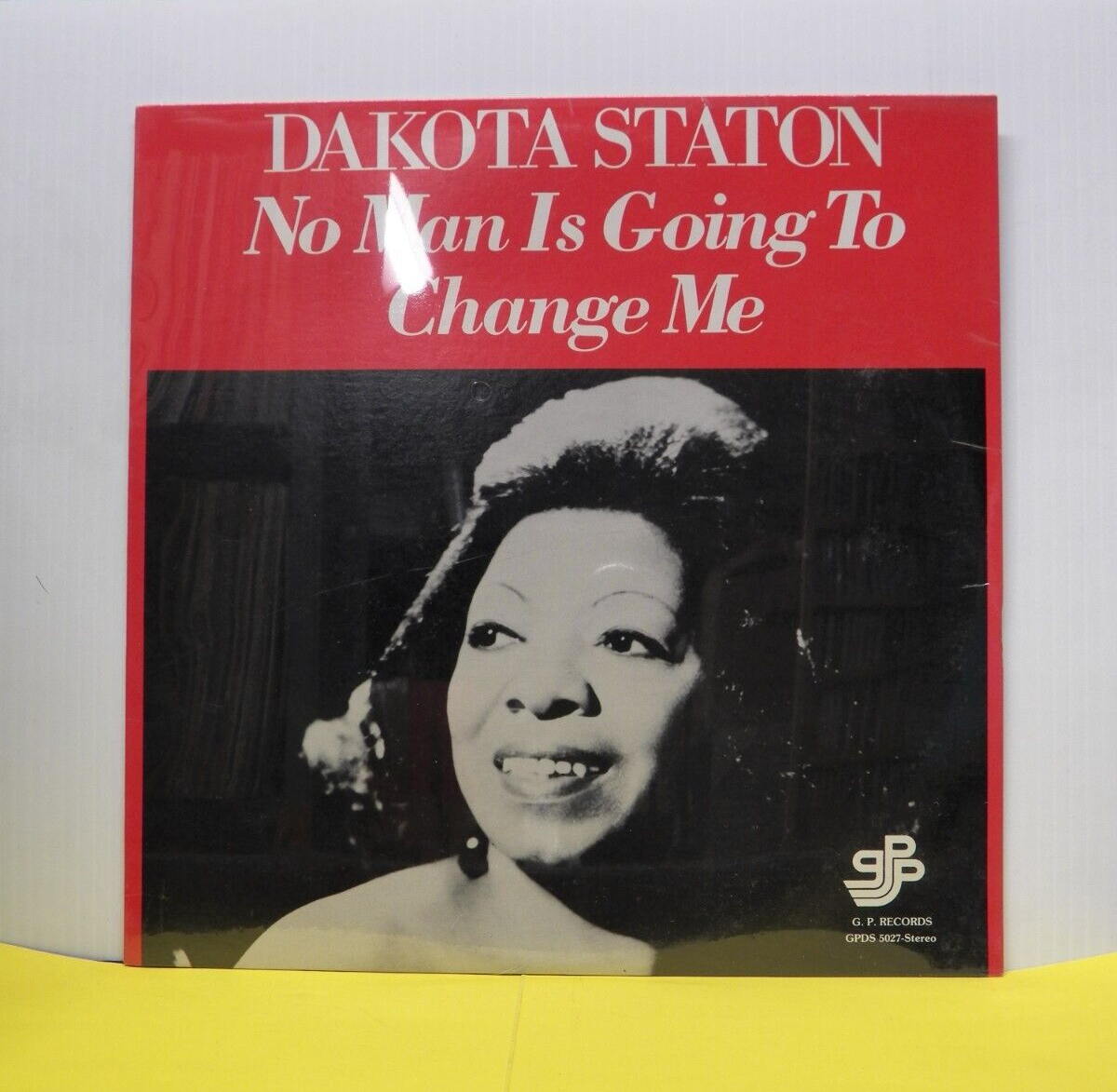 12" LP Dakota Staton No Man Is Going To Change Me 1985 G.P. Records GPDS 5027 12" LP Dakota Staton No Man Is Going To Change Me 1985 G.P. Records GPDS 5027