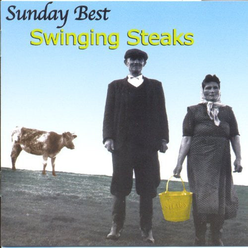 Sealed CD Swinging Steaks - Sunday Best - 2003 Sealed CD Swinging Steaks - Sunday Best - 2003