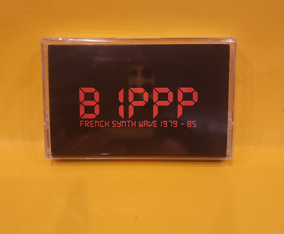 Various - BIPPP : French Synth-Wave 1979/85 - 2015 - New - Sealed - cassettes Various - BIPPP : French Synth-Wave 1979/85 - 2015 - New - Sealed - cassettes