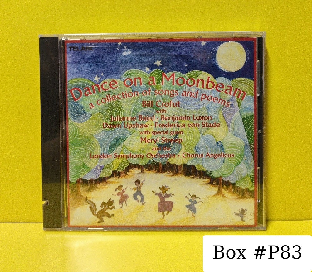 Bill Crofut, Julianne Baird, Benjamin Luxon, Dawn Upshaw, Frederica von Stade, Meryl Streep, London Symphony Orchestra, Chorus Angelicus - Dance On A Moonbeam - 2000 - CD-80554 - New - Sealed - CDs Bill Crofut, Julianne Baird, Benjamin Luxon, Dawn Upshaw, Frederica von Stade, Meryl Streep, London Symphony Orchestra, Chorus Angelicus - Dance On A Moonbeam - 2000 - CD-80554 - New - Sealed - CDs