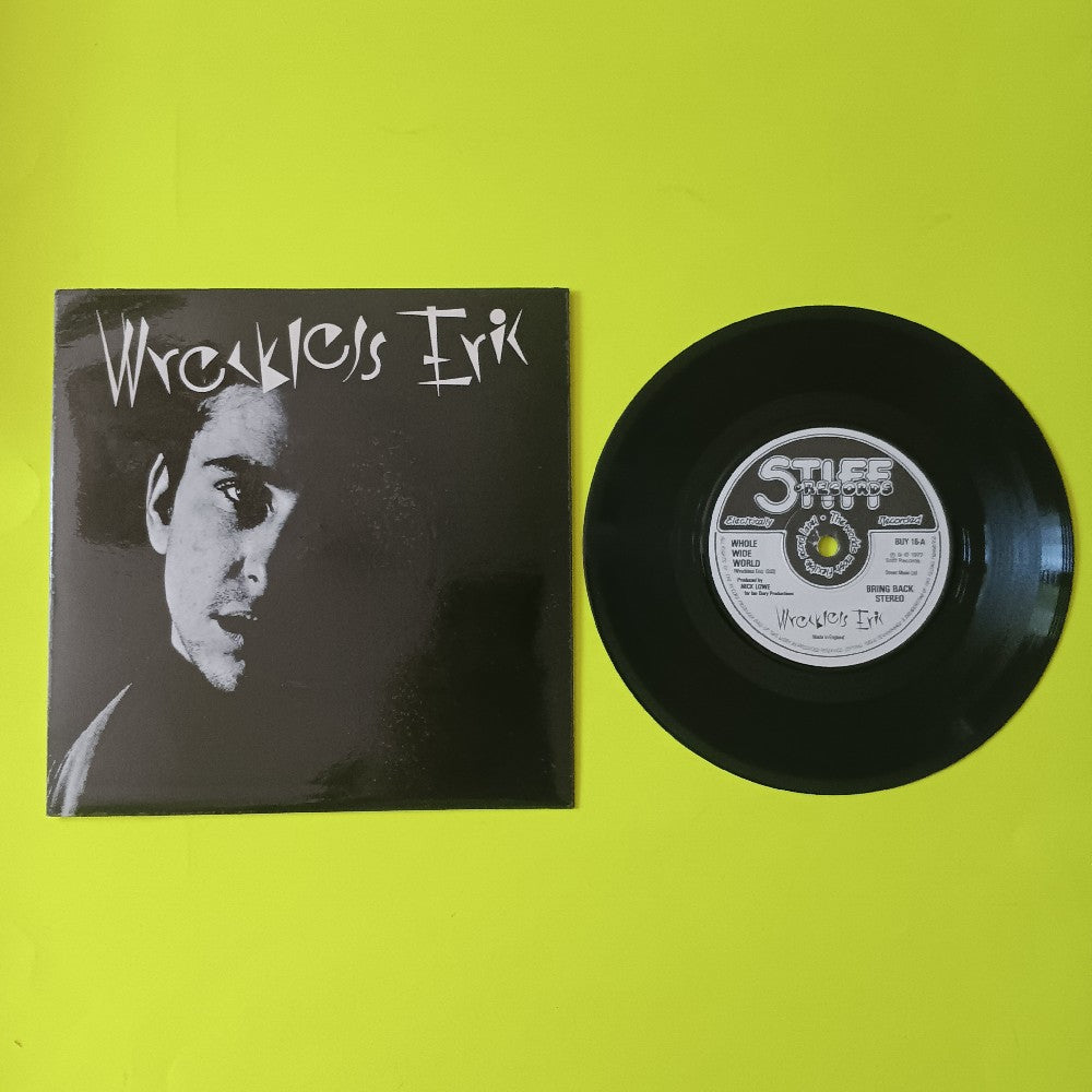 Wreckless Eric - Whole Wide World UK 7" Solid Center - 1977 - Stiff BUY16 - Used - VG++ - Vinyl Wreckless Eric - Whole Wide World UK 7" Solid Center - 1977 - Stiff BUY16 - Used - VG++ - Vinyl