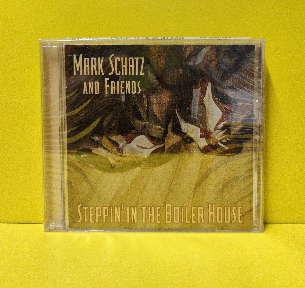 Mark Schatz And Friends - Steppin' In The Boiler House - 2006 - 11661-0559-2 - New - Sealed - CDs Mark Schatz And Friends - Steppin' In The Boiler House - 2006 - 11661-0559-2 - New - Sealed - CDs