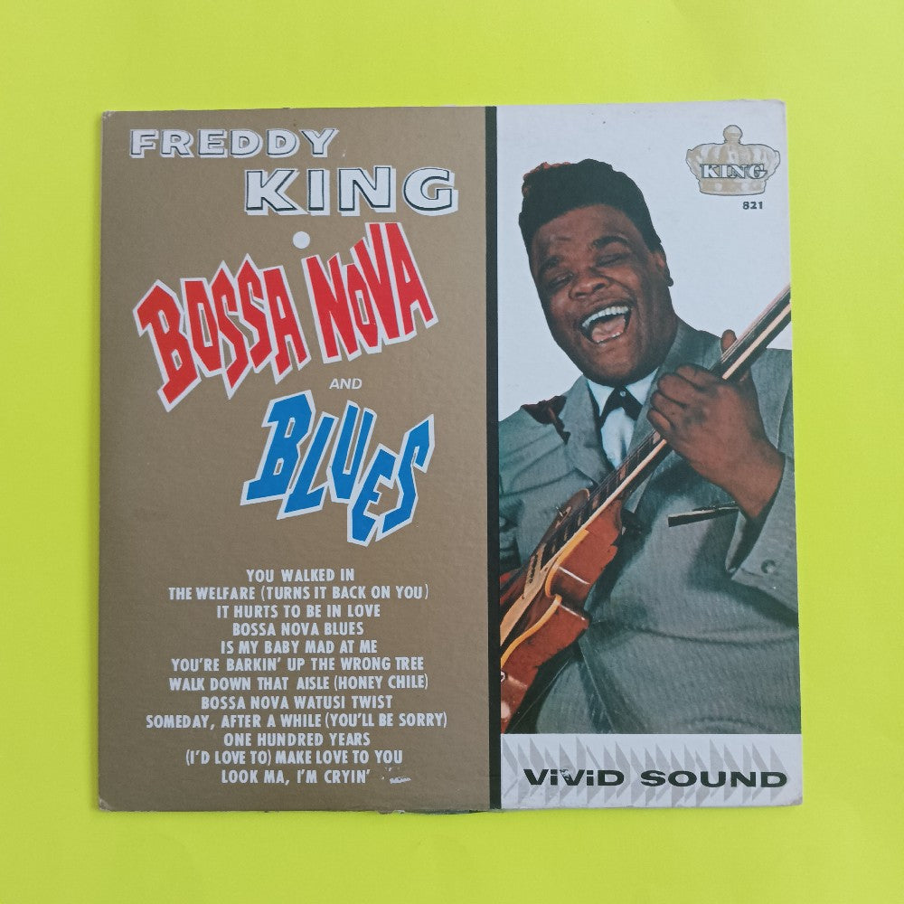 Freddy King - Bossa Nova And Blues OG Mono - 1963 - King 821 - Used - VG++ - Vinyl Freddy King - Bossa Nova And Blues OG Mono - 1963 - King 821 - Used - VG++ - Vinyl