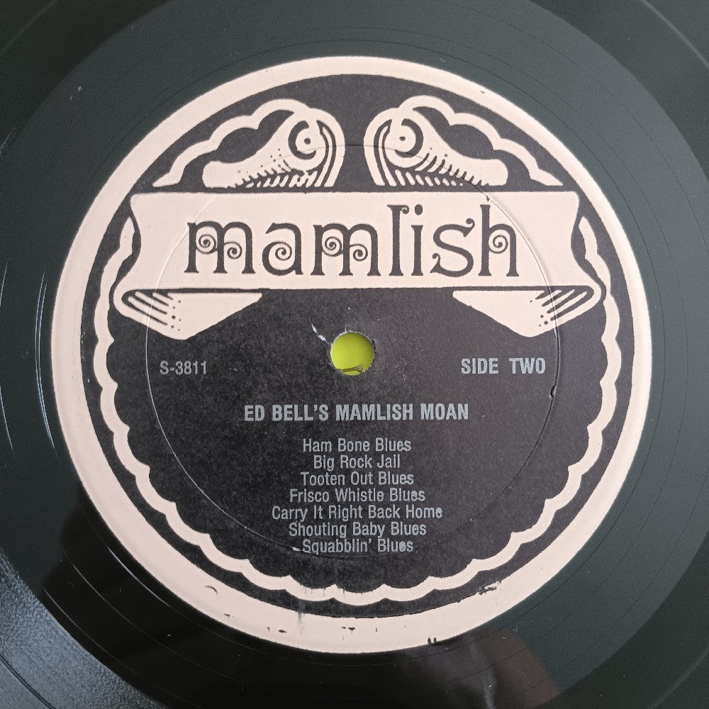 Ed Bell - Ed Bell's Mamlish Moan Blues W. Booklet & Shrink - 1982 - S-3811 - Used - VG++ - Vinyl Ed Bell - Ed Bell's Mamlish Moan Blues W. Booklet & Shrink - 1982 - S-3811 - Used - VG++ - Vinyl