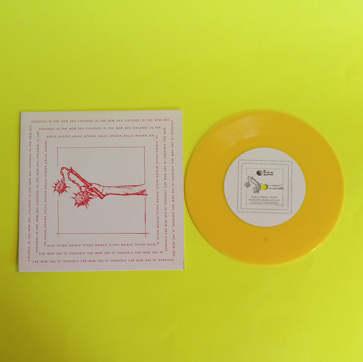 Kalle Hygien - Violence is the New Sex (Sweden Punk Yellow 7") - 2019 - PMB015 New - NM - Vinyl