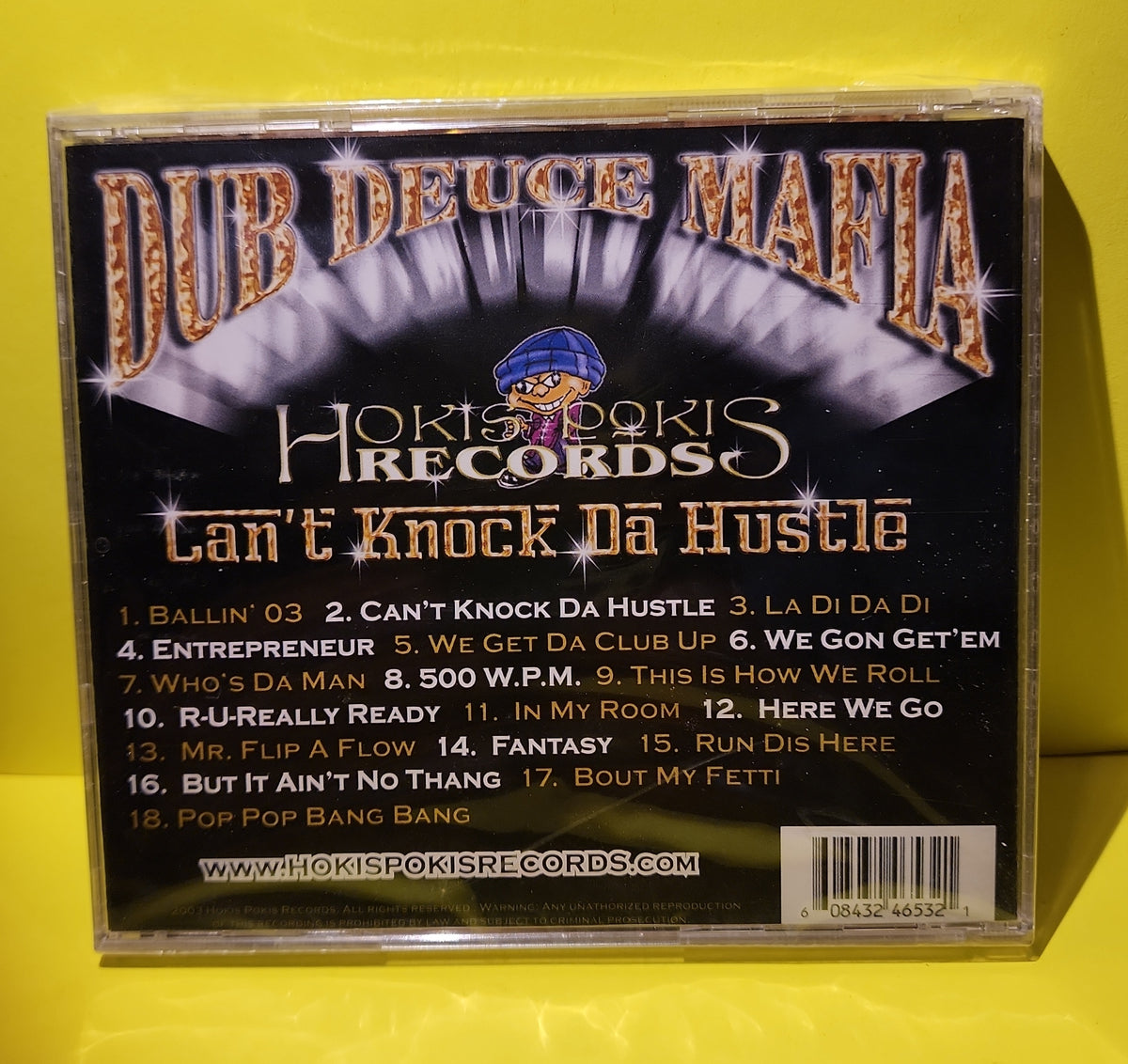 Dub Deuce Mafia - Can't Knock Da Hustle - 2003 - 08432-46532 New - Sealed - CDs