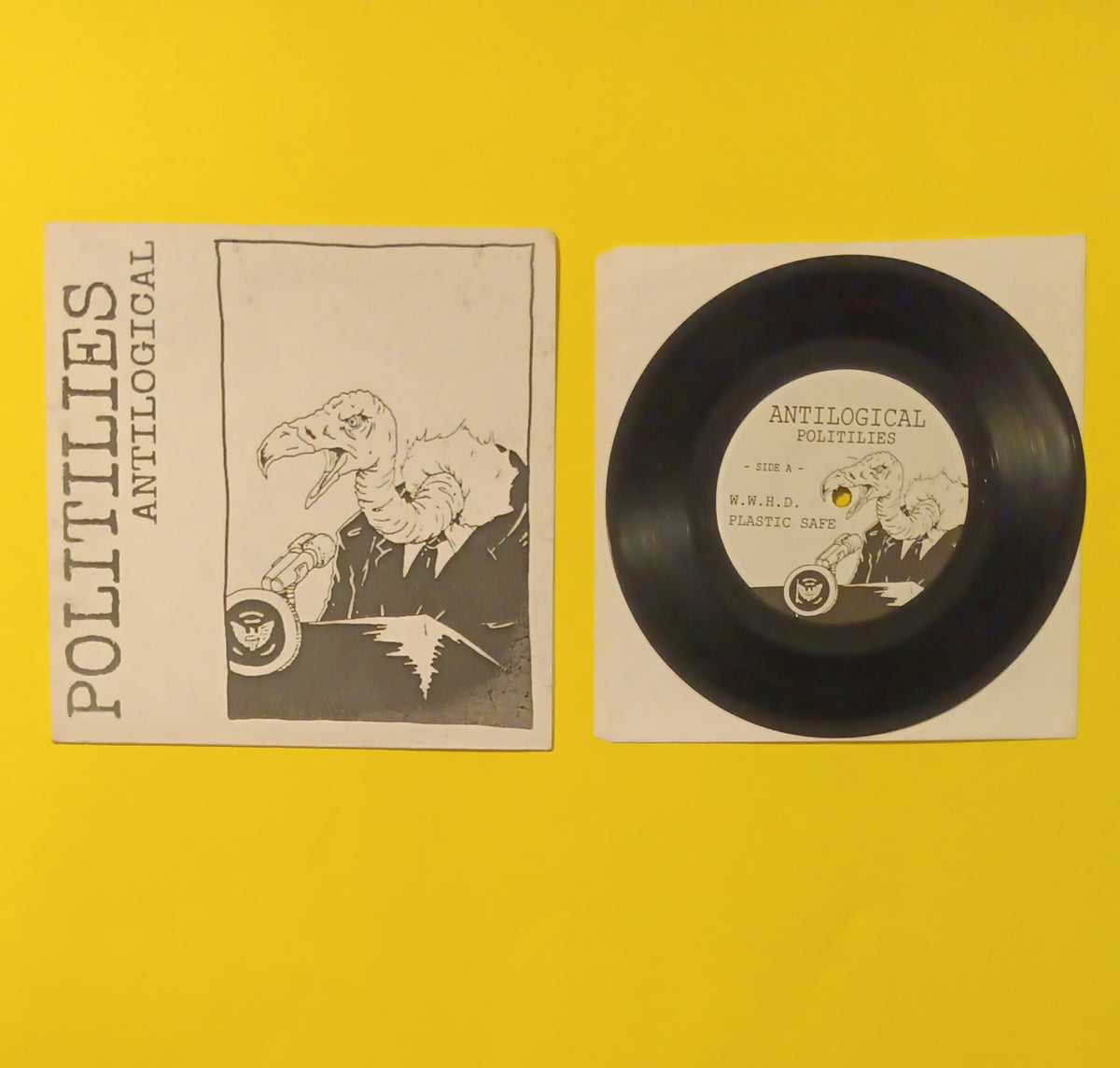 Antilogical - Politilies - Used - VG++ - Rare Punk 7" Vinyl
