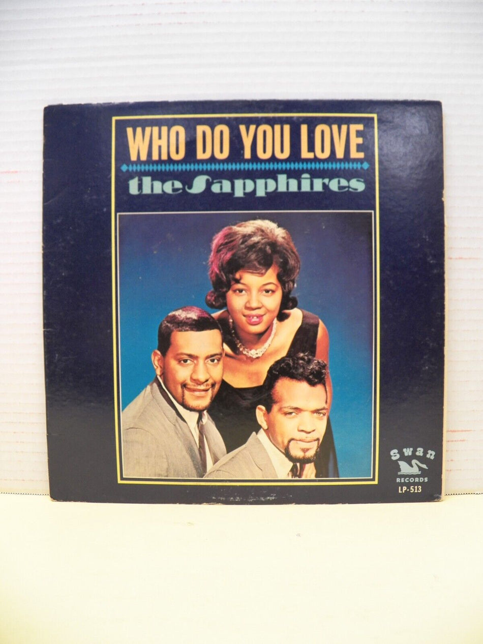 12" LP VG+ The Sapphires Who Do You Love 1964 Swan Records Mono LP-513