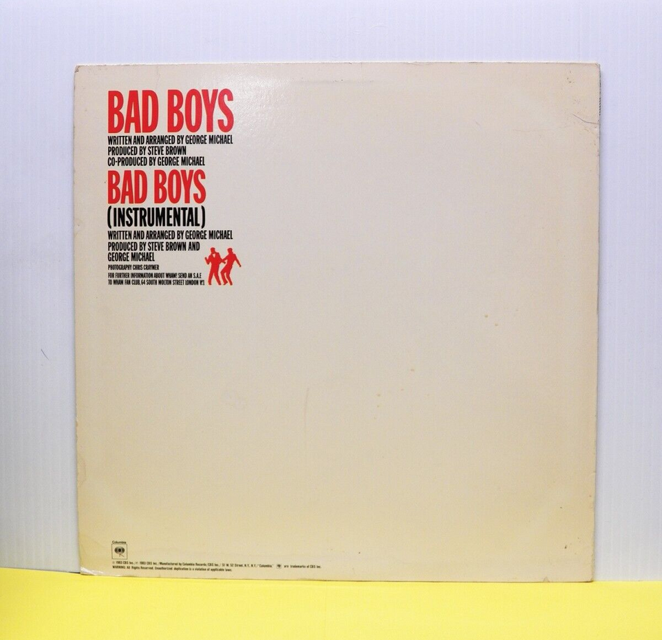 12" Single VG++/EX Wham! Bad Boys 1983 Columbia 44-03933