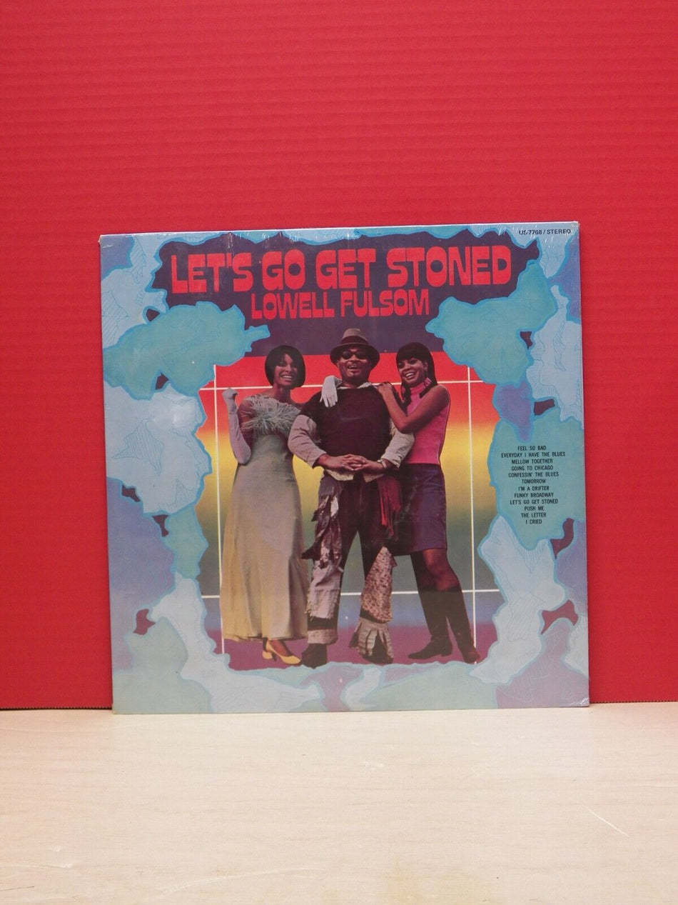 Sealed 12" LP Lowell Fulsom Let's Go Get Stoned United Superior Reissue US-7768