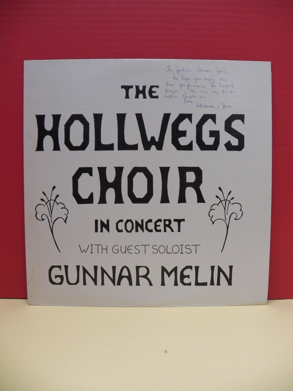 12" LP EX The Hollwegs Choir In Concert w/Guest Soloist Gunnar Melin Autographed