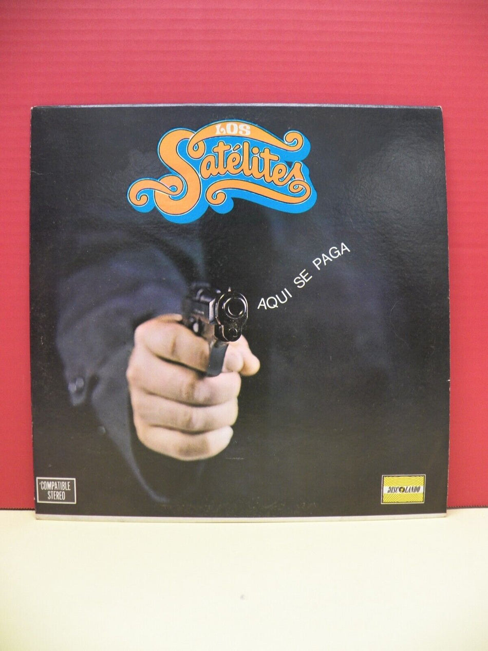 12" LP VG++/EX Los Satelites Aqui Se Paga Discolando Stereo Reissue OLP-8151