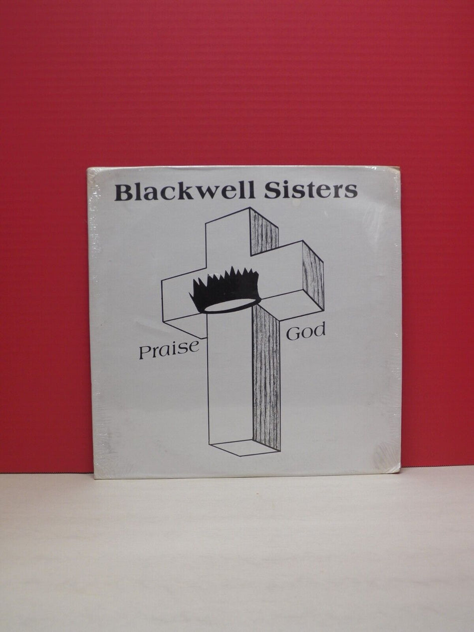 Sealed 12" LP Blackwell Sisters Praise God Powell House, Inc. TP 9448-TP-A-101