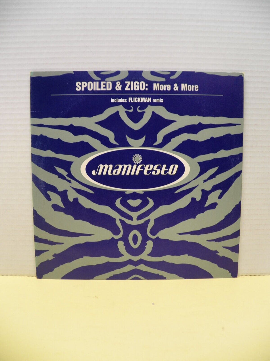 12" Single VG++/EX Spoiled & Zigo More & More 2000 Manifesto UK Import FESX 72