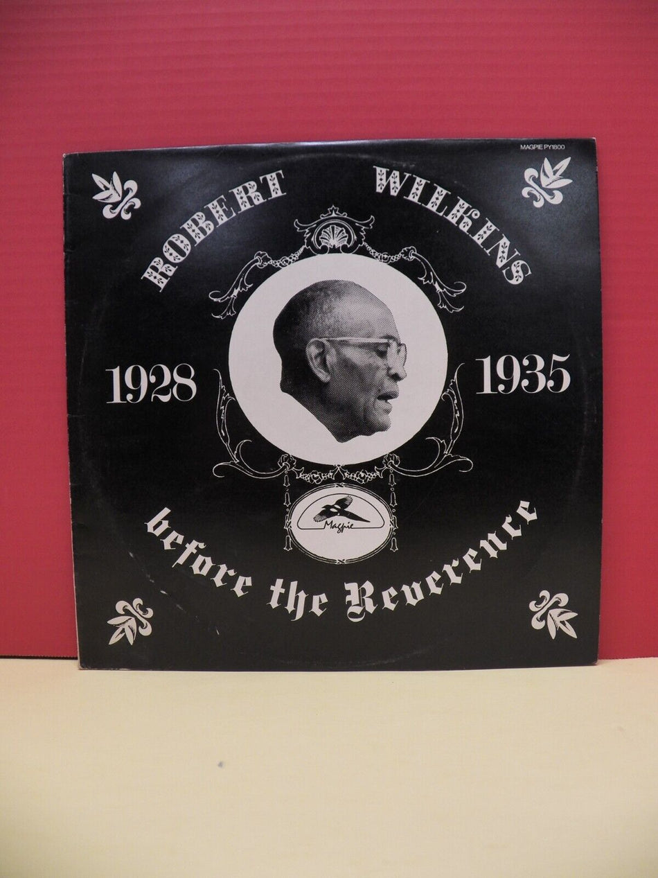 12" LP EX Robert Wilkins Before The Reverence: 1928-1935 1976 Magpie UK Import