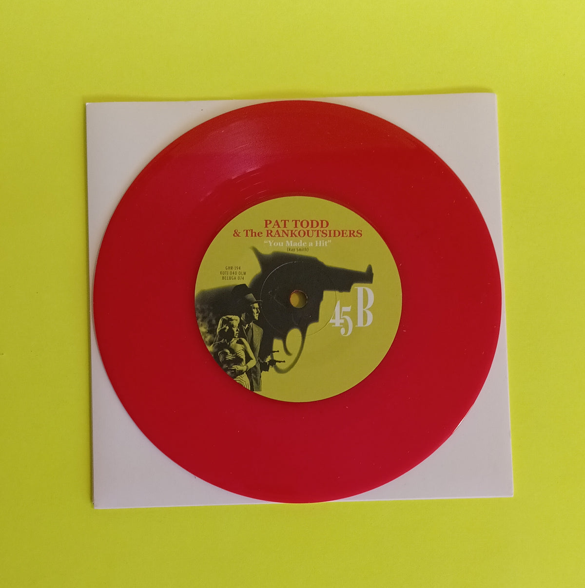 Pat Todd & The Rankoutsiders - Bang Bang & Then You're Dead (EU Limited Red 7") - 2019 - GHR-194 New - NM - Vinyl