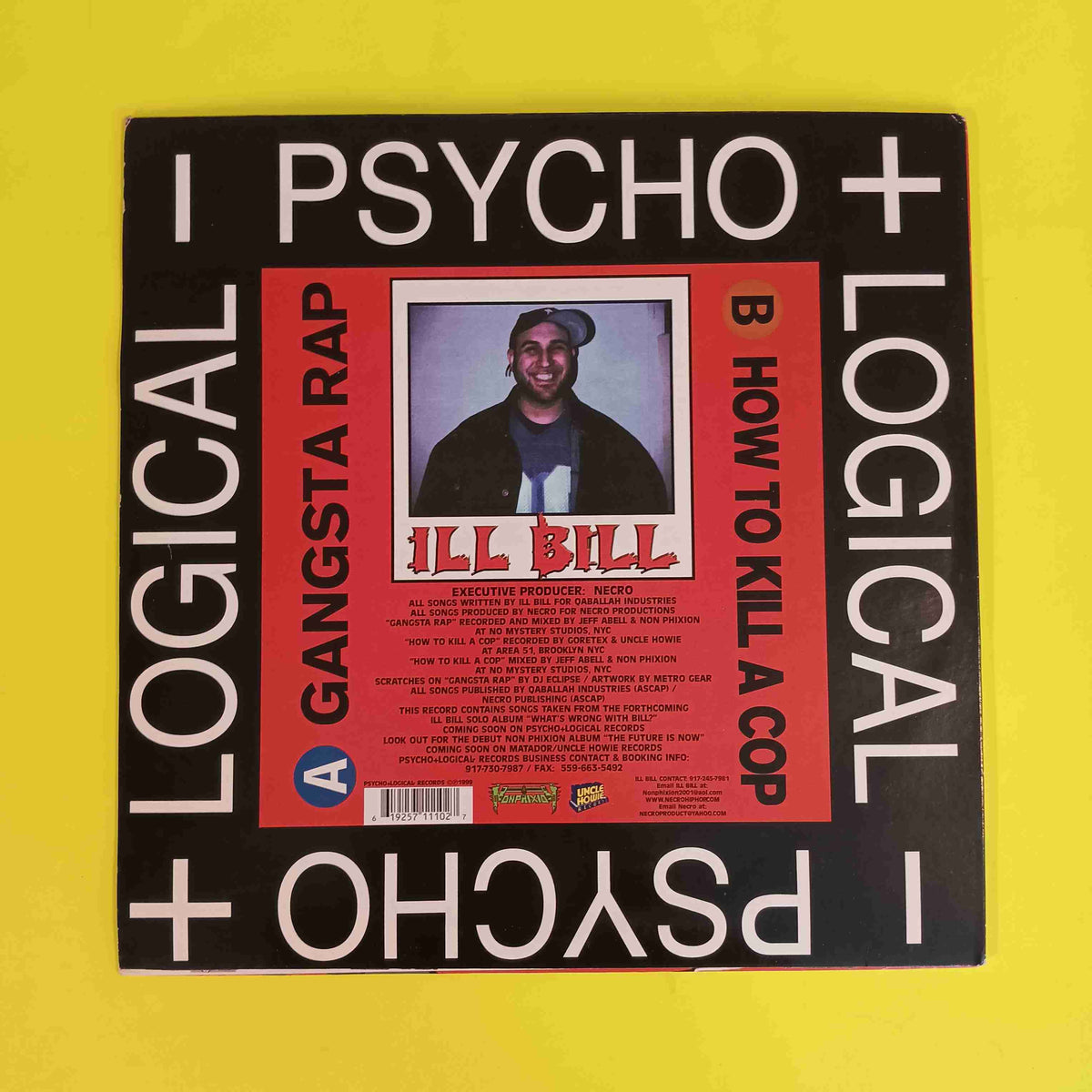 Ill Bill - Gangsta Rap / How To Kill A Cop - 1999 - PL2 Used - VG+ - Vinyl