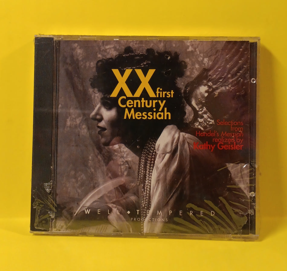 Kathy Geisler - XXfirst Century Messiah - 1993 - WTP 5162 New - Sealed - CDs