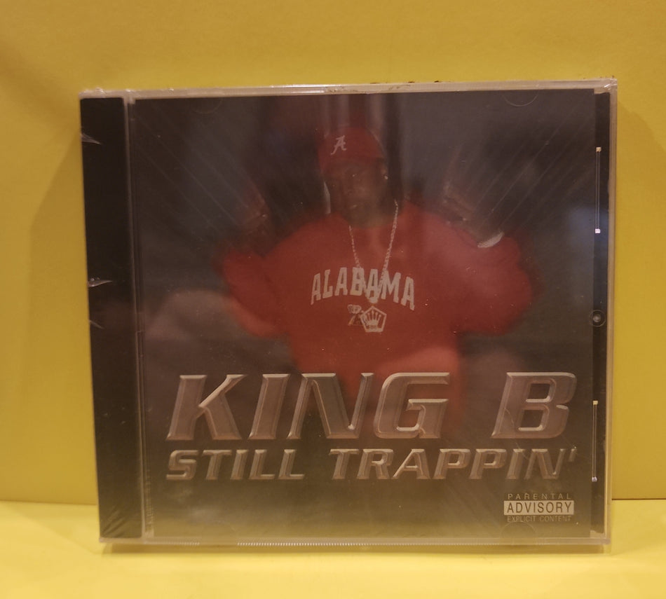 King B - Still Trappin' - 2003 - JM-2005 New - Sealed - CDs