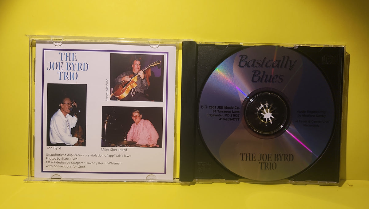 The Joe Byrd Trio - Basically Blues / Autographed  - 2001 - Co. DDD Used - VG++ - CDs