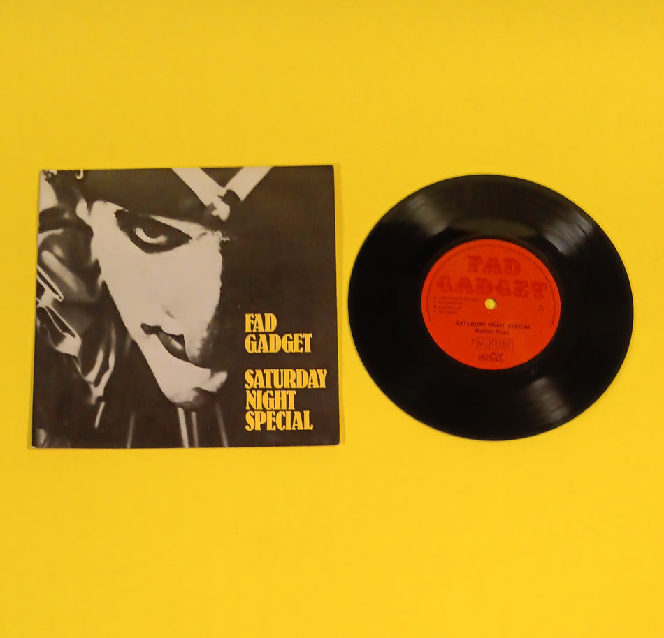 Fad Gadget - Saturday Night Special (UK 7") - 1982 - 7 MUTE 017 Used - VG++ - Vinyl