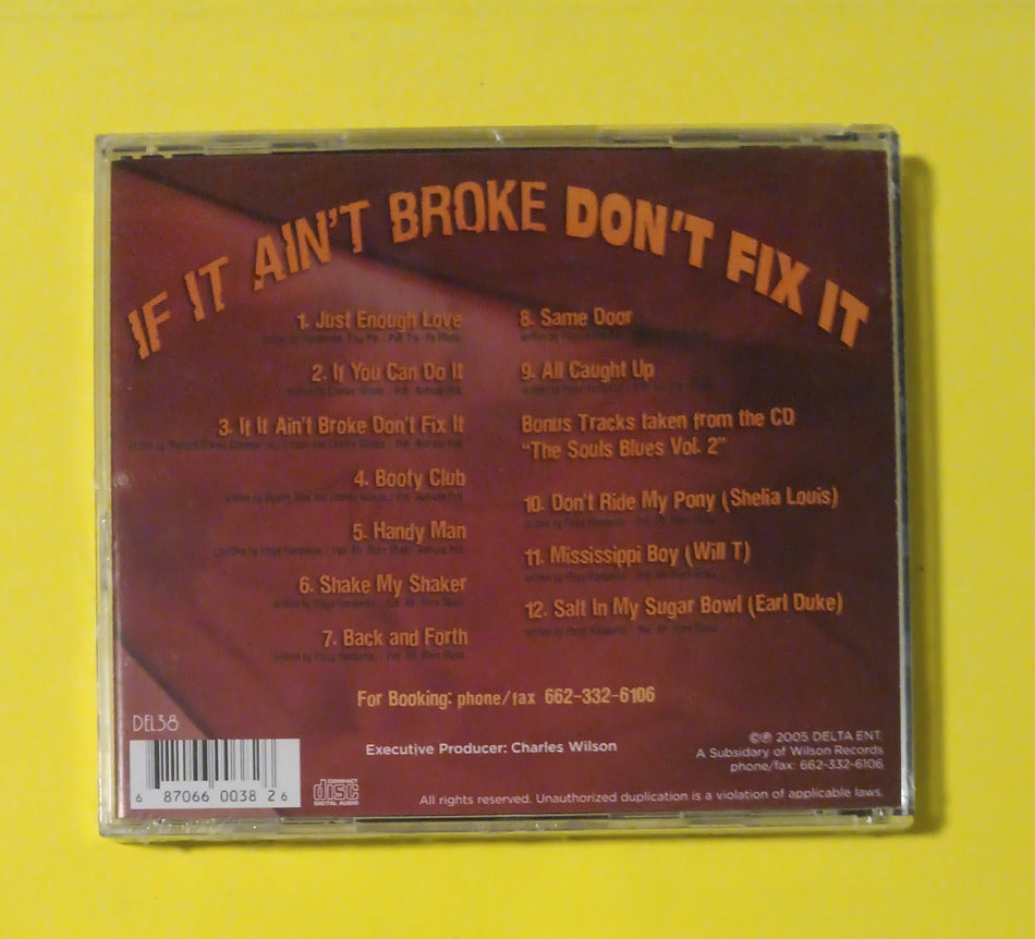 Charles Wilson - If It Ain't Broke Don't Fix It - 2005 - DEL 38 New - Sealed - CDs