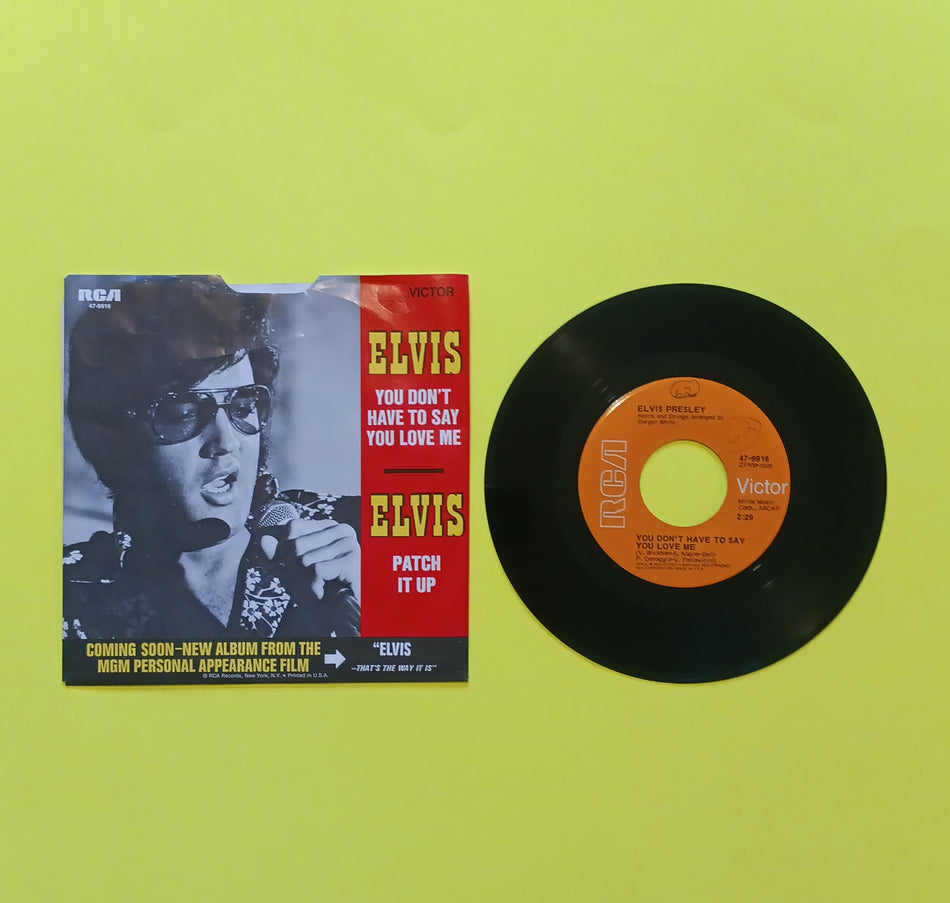 Elvis Presley - You Don't Have To Say You Love Me 7" - 1970 - 47-9916 Used - VG++ - Vinyl
