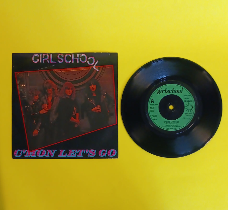 Girlschool  - C'mon Let's Go (UK 7") - 1981 - BRO 126 Used - EX - Vinyl