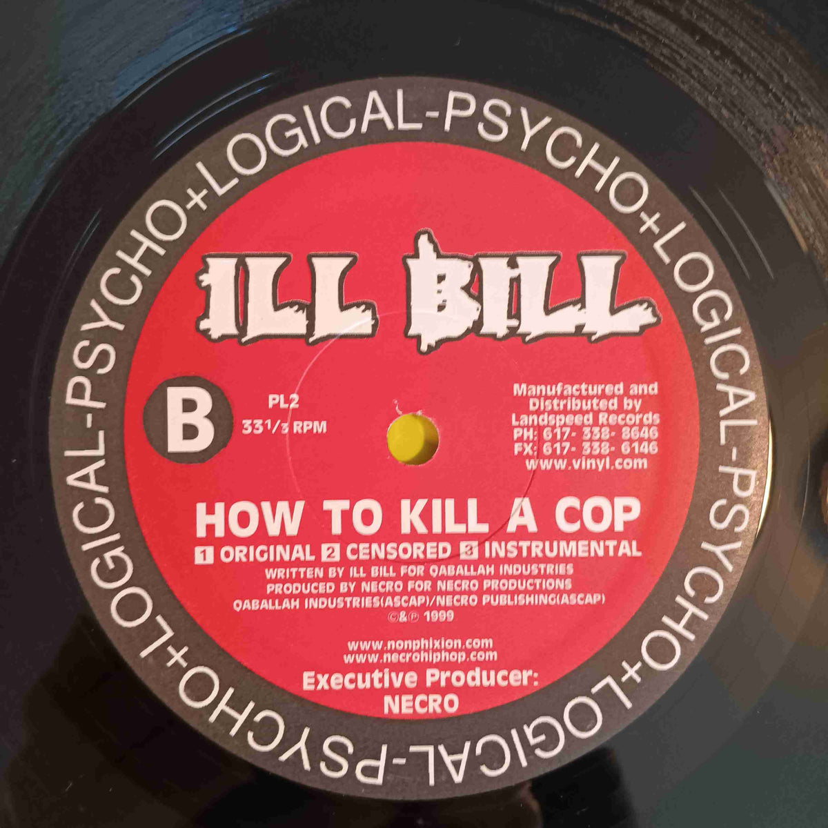 Ill Bill - Gangsta Rap / How To Kill A Cop - 1999 - PL2 Used - VG+ - Vinyl