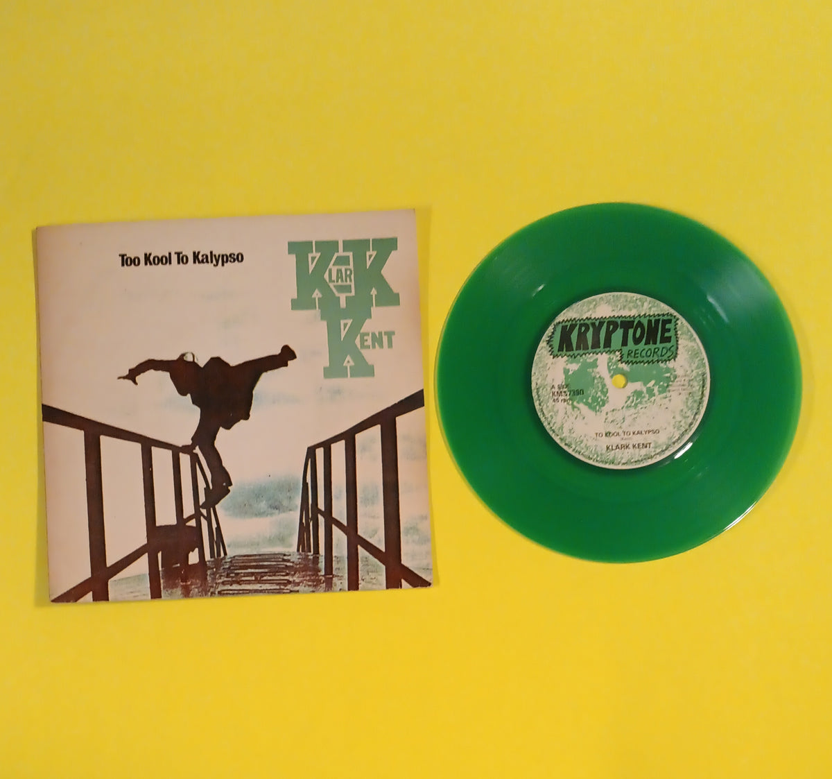 Klark Kent - Too Kool To Kalypso (Green UK 7") - 1978 - KMS 7390 Used - VG++ - Vinyl