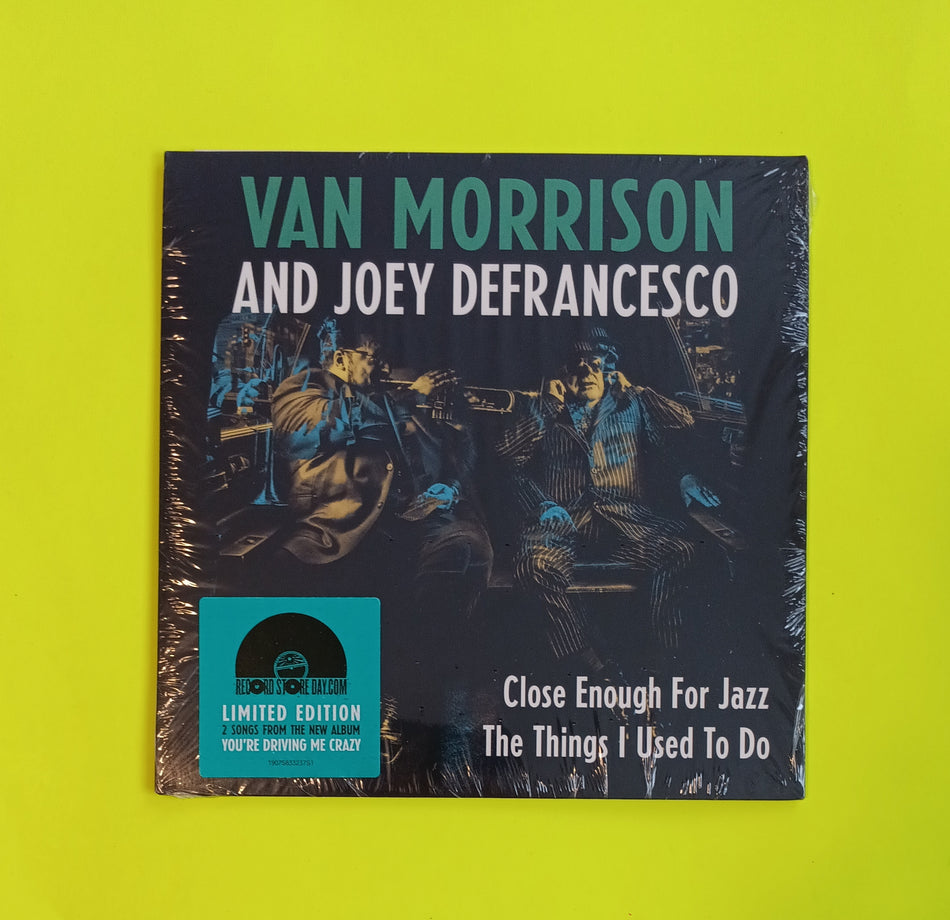 Van Morrison & Joey DeFrancesco - Close Enough For Jazz / The Things I Used To Do - 2018 - 19075833237 New - Sealed - 7" RSD Promo Vinyl