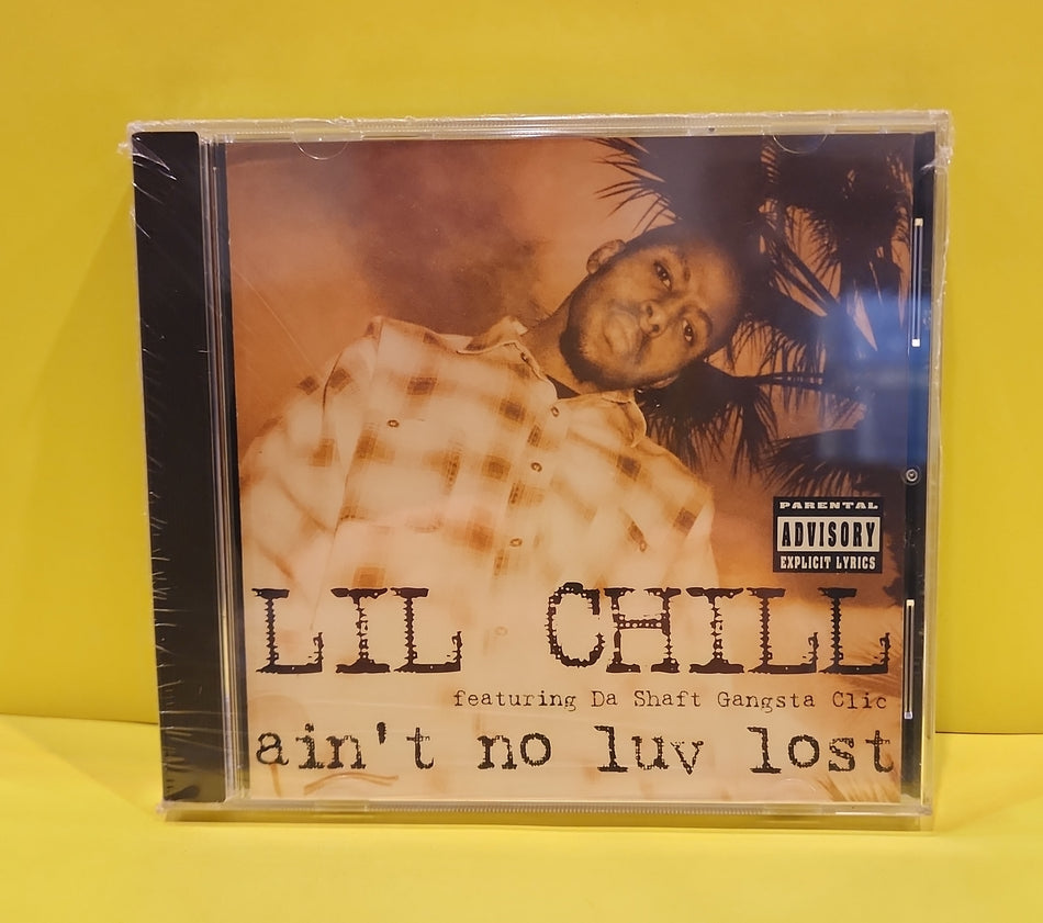 Lil Chill - Ain't No Luv Lost - 1995 - HOO 3344-2 New - Sealed - CDs