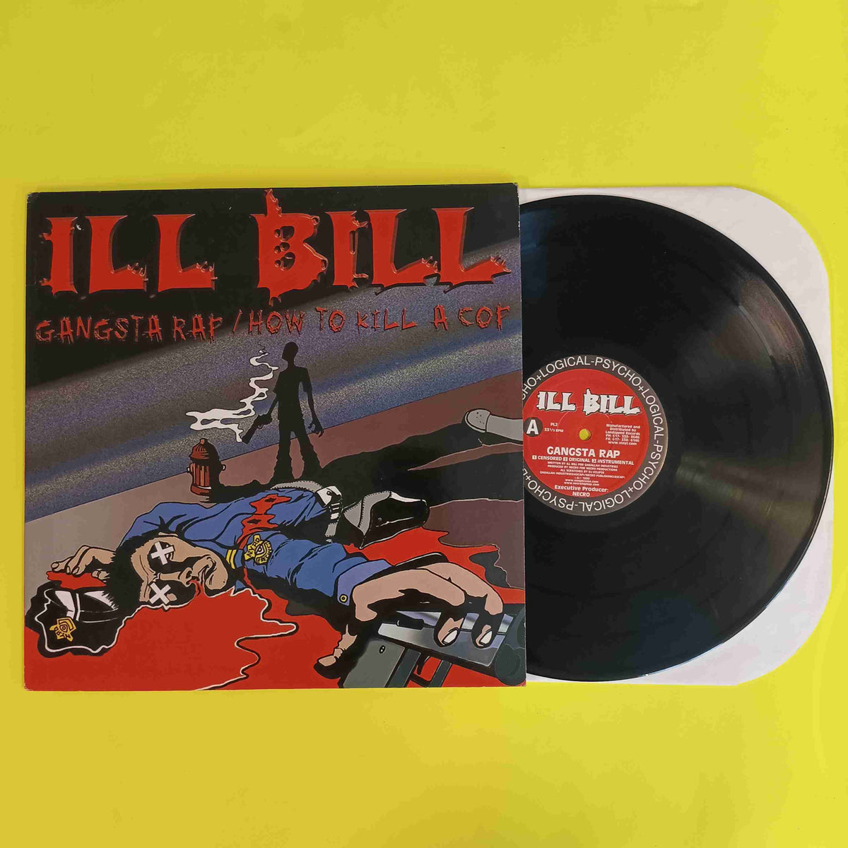 Ill Bill - Gangsta Rap / How To Kill A Cop - 1999 - PL2 Used - VG+ - Vinyl