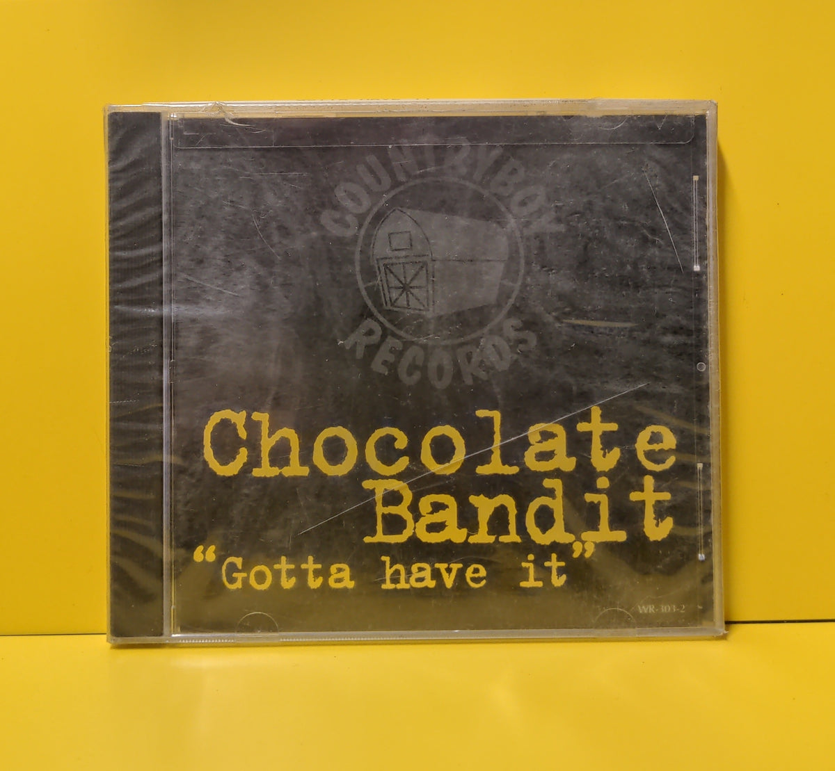 Chocolate Bandit - Gotta Have It - 2001 - WR-303-2 New - Sealed - CDs