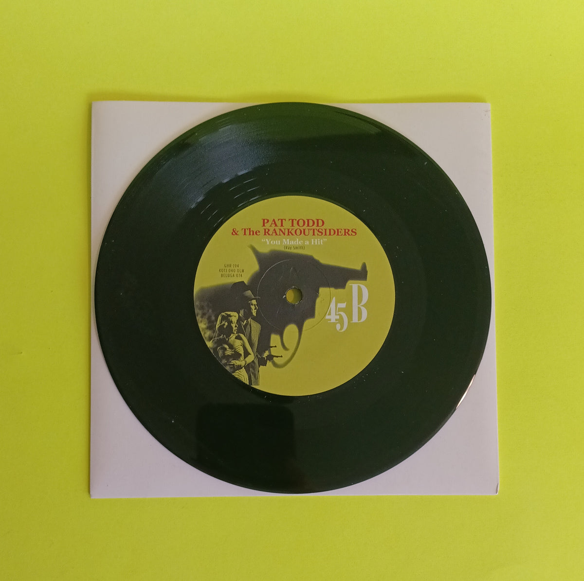 Pat Todd & The Rankoutsiders - Bang Bang & Then You're Dead (EU 7") - 2019 - GHR-194 New - NM - Vinyl