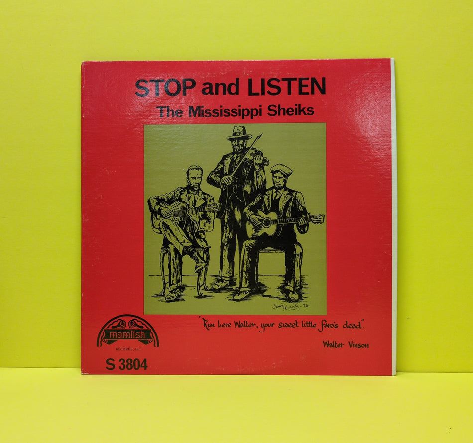 The Mississippi Sheiks - Stop And Listen - 1974 - S 3804 Used - EX - Vinyl