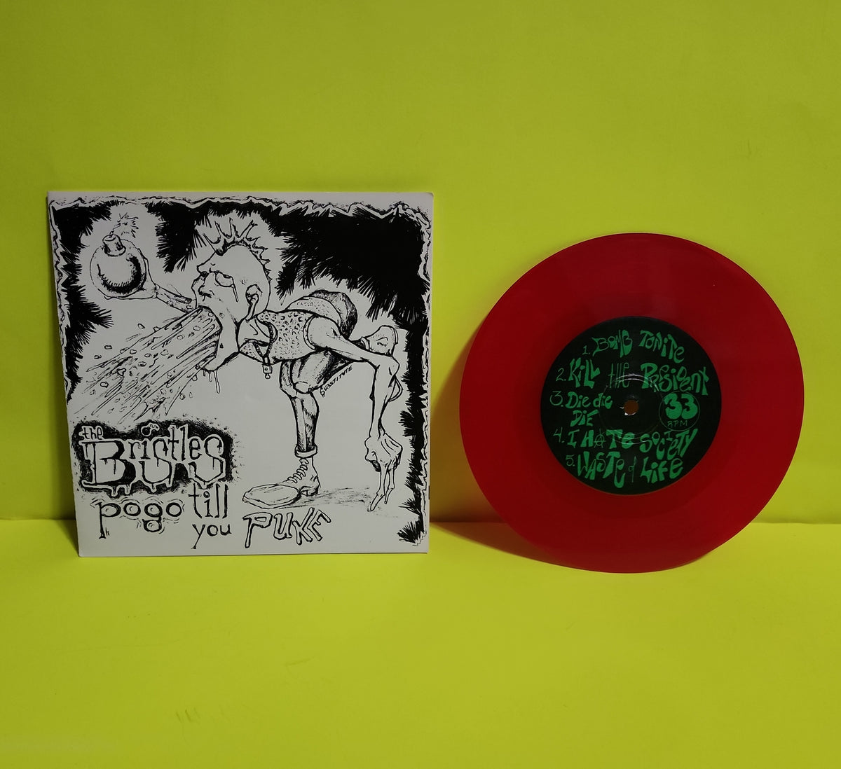 The Bristles - 7" Pogo Till You Puke - 1993 - BCR003 New - NM - Vinyl