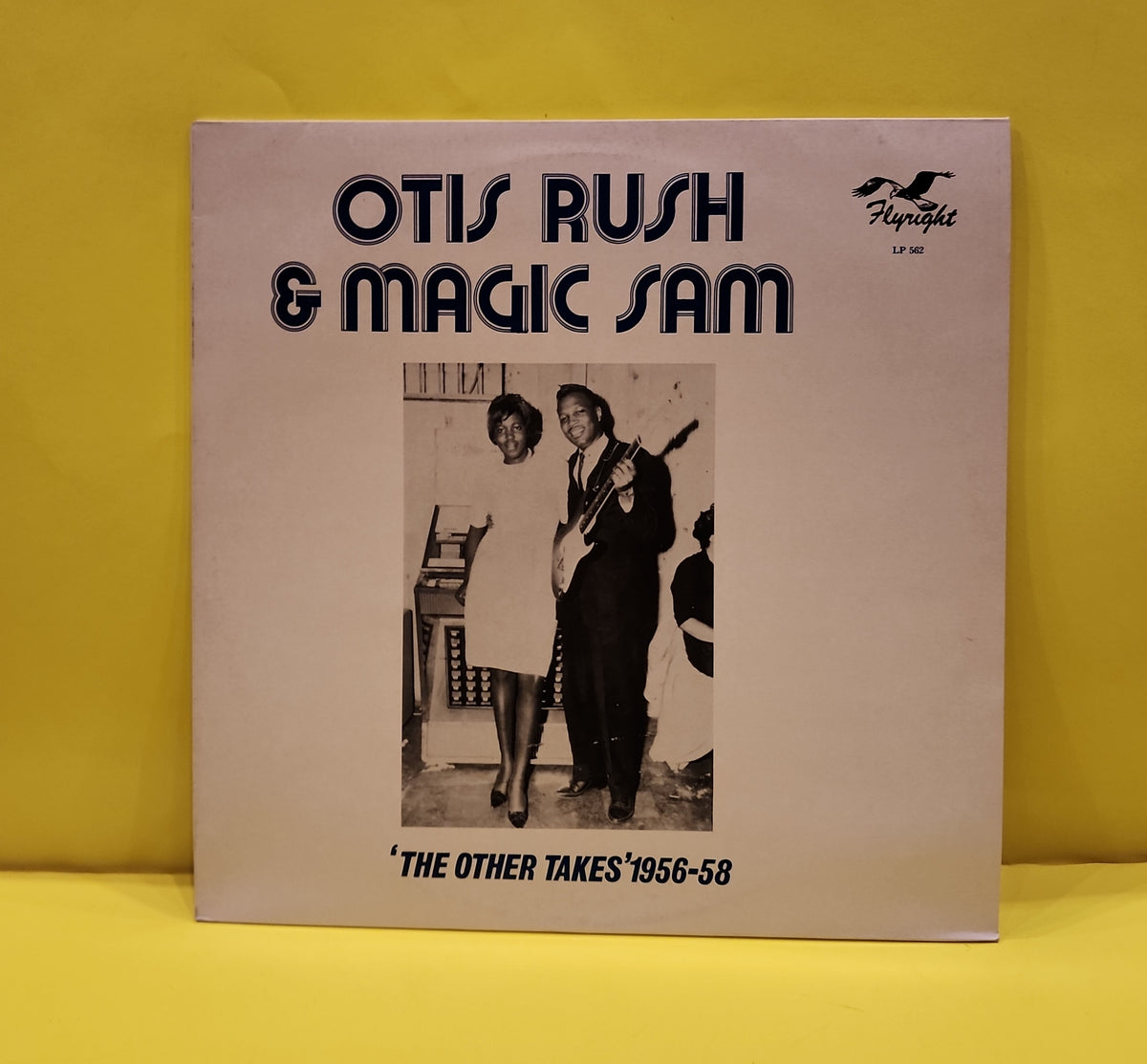 Otis Rush & Magic Sam - The Other Takes 1956-58 - 1980 - LP 562 Used - EX - Vinyl
