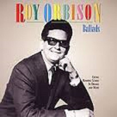 Roy Orbison - Ballads - 2003 - A 54698 New - Sealed - CDs
