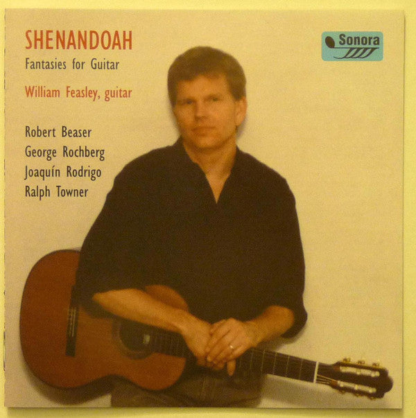 William Feasley - Shenandoah: Fantasies For Guitar - 2002 - SO22598CD New - Sealed - CDs