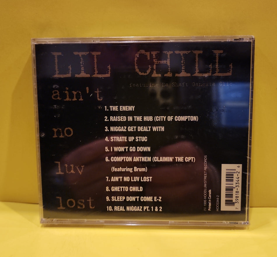 Lil Chill - Ain't No Luv Lost - 1995 - HOO 3344-2 New - Sealed - CDs