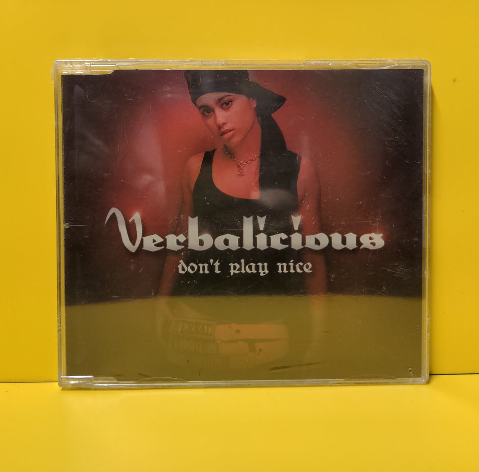 Verbalicious - Don't Play Nice - 2005 - VERCD1 New - Sealed - CDs