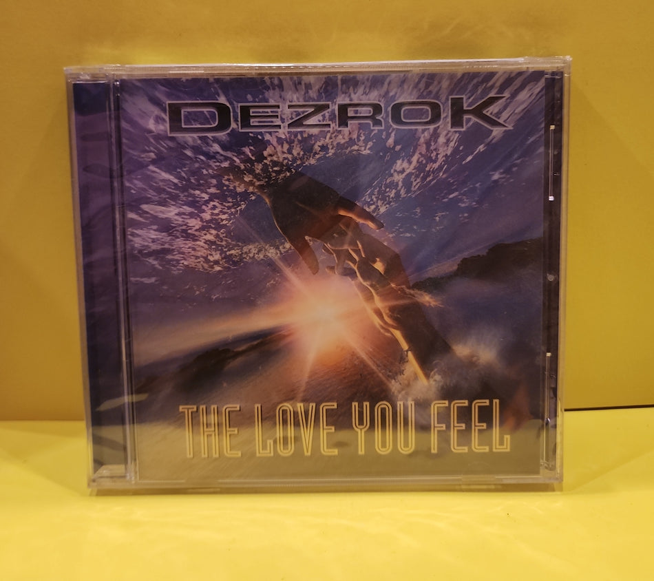 Dezrok - The Love You Feel - 2006 - 00101-8 New - Sealed - CDs