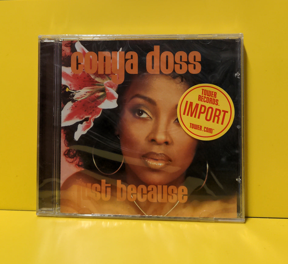 Conya Doss - Just Because - 2004 - DOME CD 55 New - Sealed - CDs