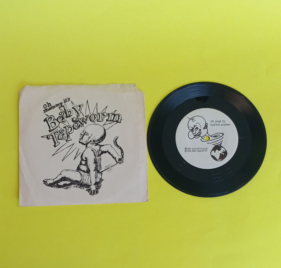 Baby Tapeworm - Oh Mommy It's Baby Tapeworm 7" - 1991 - Rock 6060-7 Used - EX - Vinyl