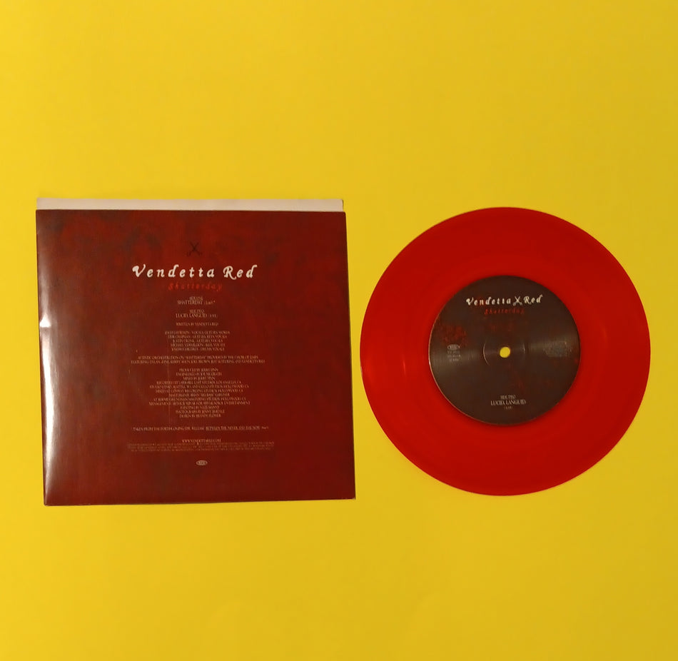 Vendetta Red - Shatterday - 2003 - ES7 58522 New - NM - Red 7" Vinyl