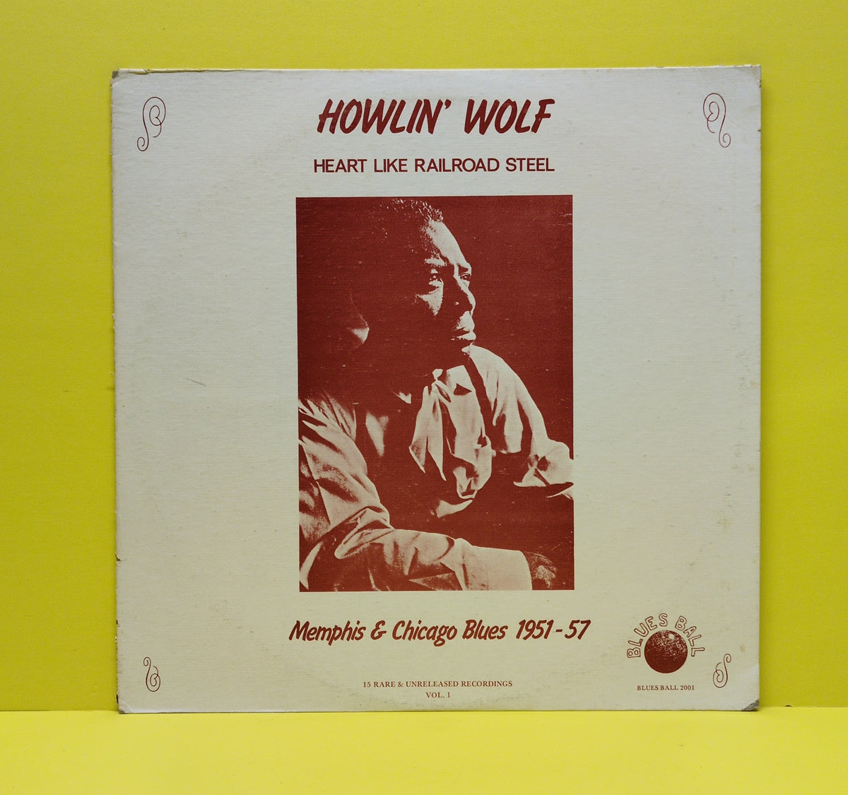 Howlin' Wolf - Heart Like Railroad Steel (Memphis & Chicago Blues 1951-57) Vol. 1 - 1979 - BLUES BALL 2001 Used - EX - Vinyl