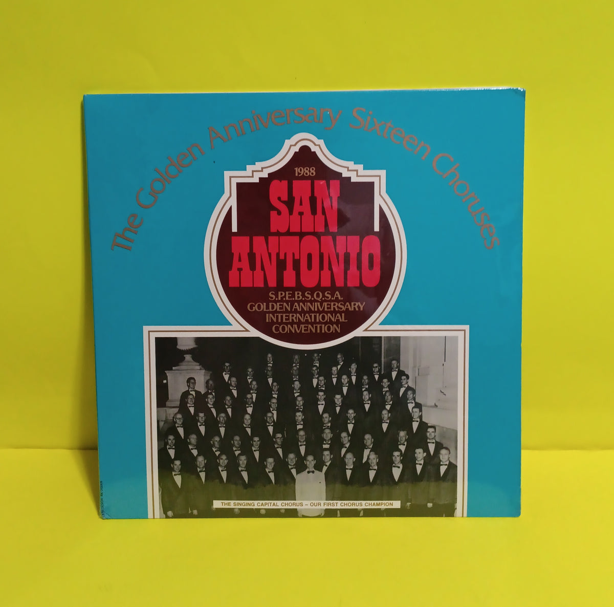 Various - The Golden Anniversary Sixteen Choruses San Antonio 1988 - 1988 - BH 4886 New - Sealed - Vinyl