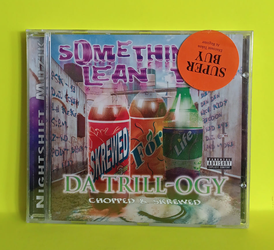 PSK-13 & Da Shift - Somethin' To Lean To Pt. 3 (Da Trill-Ogy) Chopped & Skrewed - 2002 - NMK1316 New - Sealed - CDs