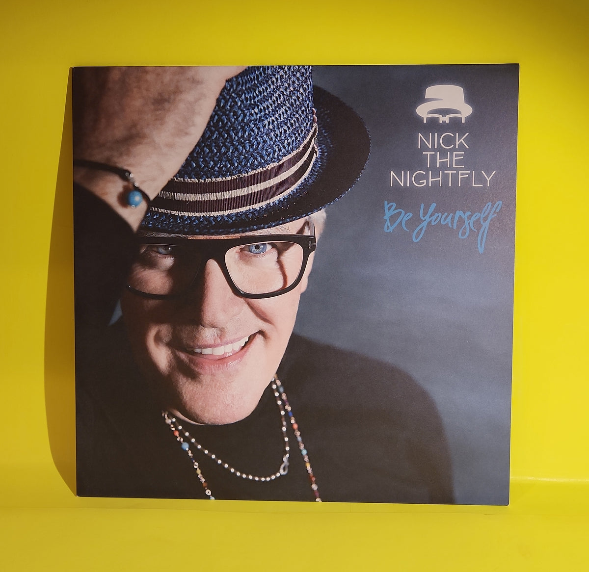 Nick The Nightfly - Be Yourself  - 2018 - INC 271 New - EX - Vinyl